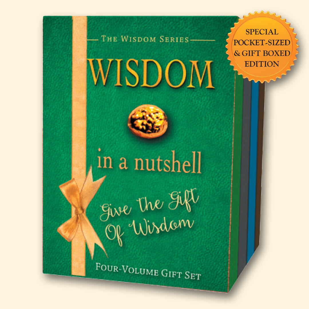 The Wisdom Series: Wisdom In A Nutshell