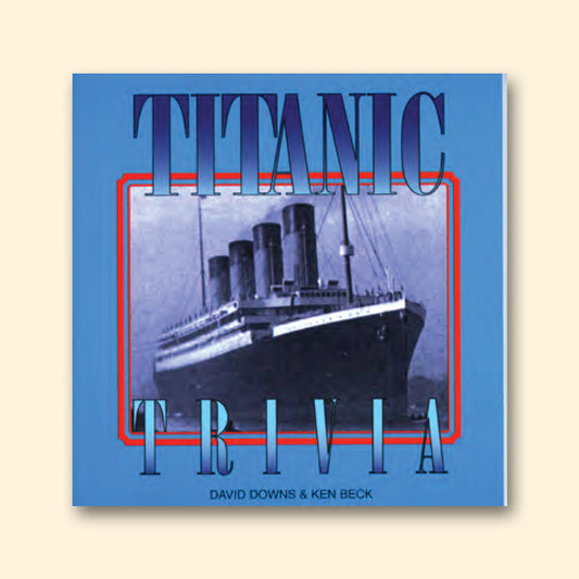 Titanic Trivia